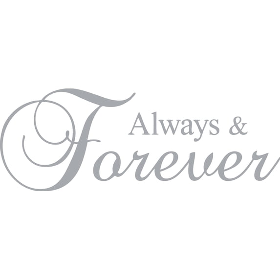 Silver 33" x 12" Decaltor Always And Forever sty3 Quotes Sayings Words Art Decor Lettering Vinyl Wall Art Inspirational Uplifting