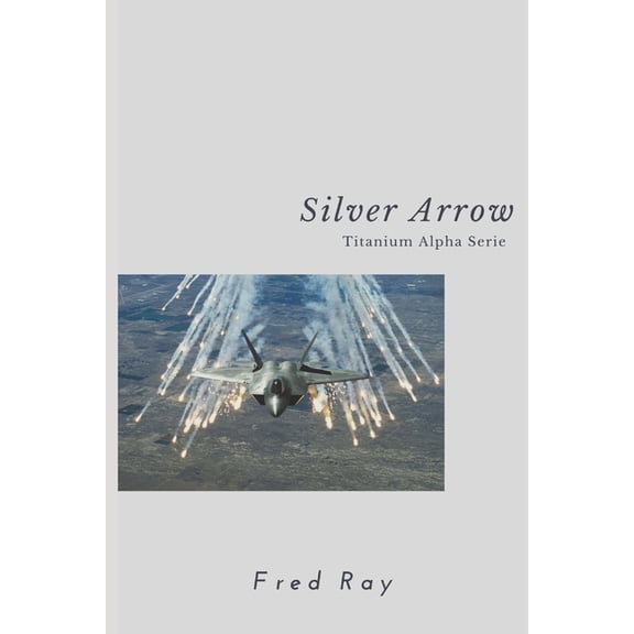 Silver Arrow (Paperback)