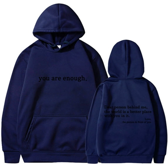Silver Basic Women's Dear Person Behind Me Hoodie You Are Enough Prints Hoodie Casual Long Sleeve Sweatshirt L,Deep Blue B-1