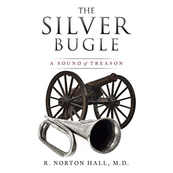 Pre-Owned THE SILVER BUGLE: A Sound of Treason Paperback