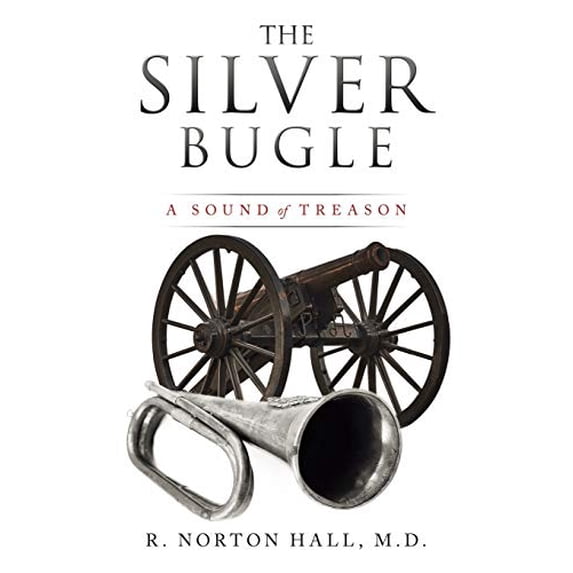 Pre-Owned Pre-Owned THE SILVER BUGLE: A Sound of Treason Paperback