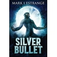 thumbnail image 1 of Silver Bullet, (Paperback), 1 of 1