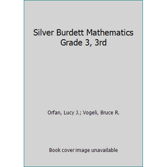 Pre-Owned Silver Burdett Mathematics Grade 3, 3rd (Hardcover) 0382017102 9780382017100