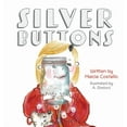 thumbnail image 1 of Silver Buttons, (Hardcover), 1 of 1