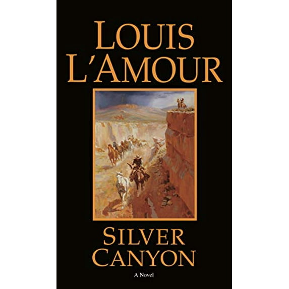 Pre-Owned Silver Canyon: A Novel, 9780553247435, 0553247433, Paperback,