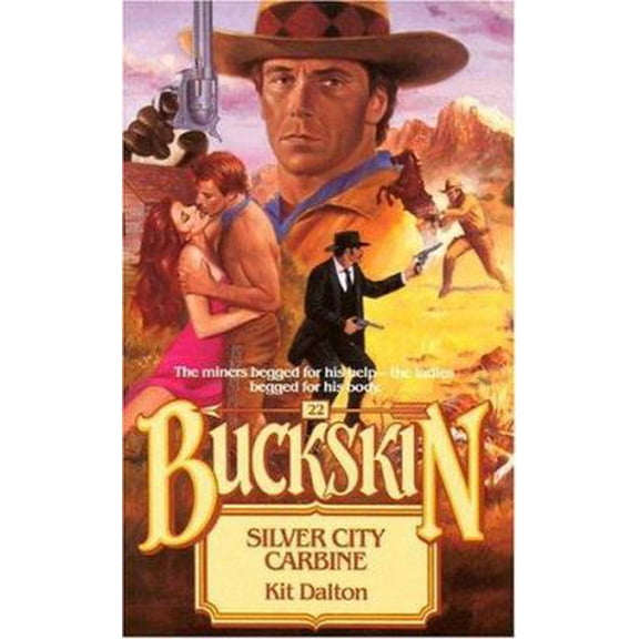 Pre-Owned Silver City Carbine (Buckskin) (Paperback) 084392649X 9780843926491