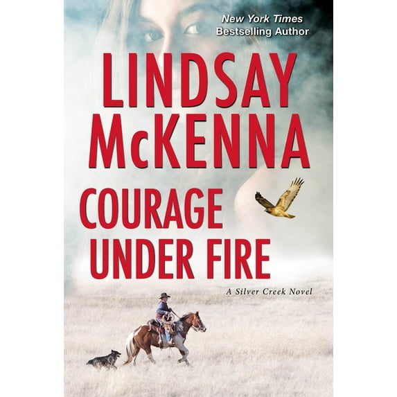 Silver Creek Courage Under Fire: A Riveting Novel of Romantic Suspense, Book 2, (Paperback)