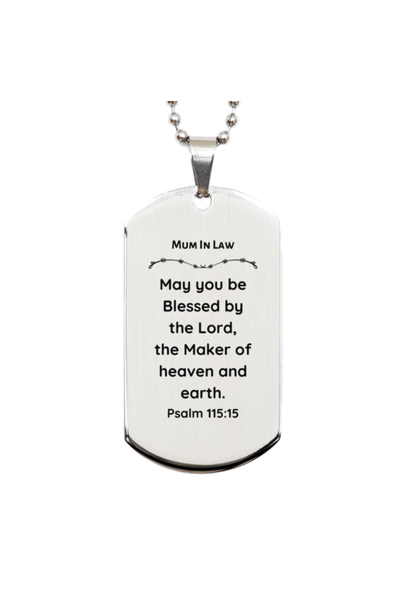 Silver Dog Tag Mum In Law - Blessings from the Maker, Inspirational Military Gift for Mothers Day, Birthday, Christmas, Veterans Day