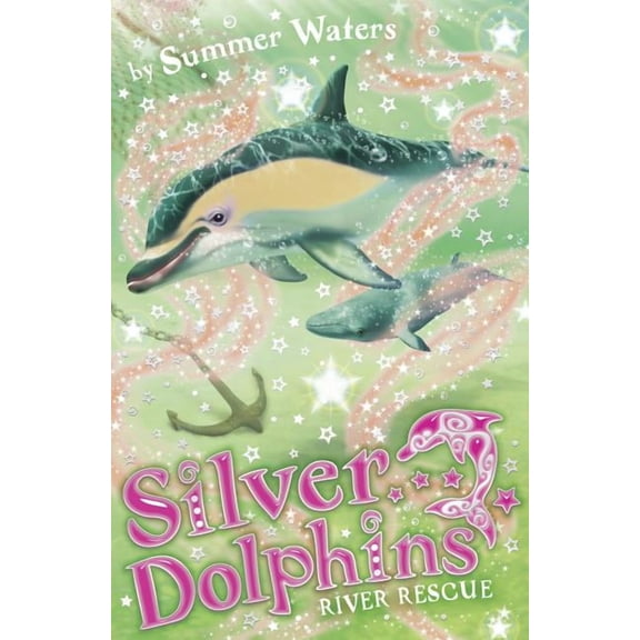 Silver Dolphins River Rescue, Book 10, (Paperback)