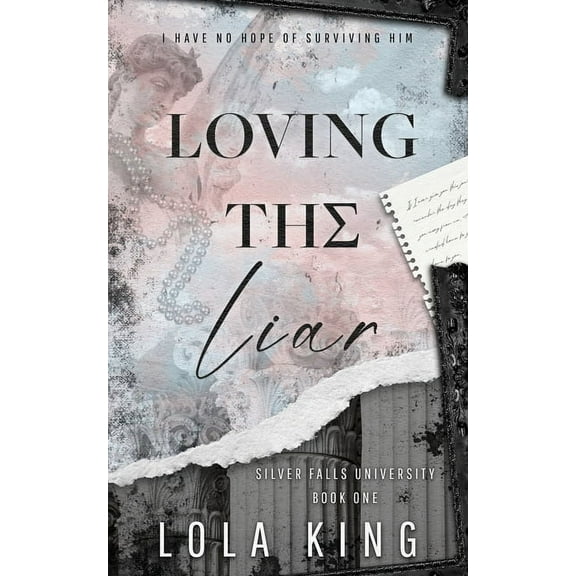 Silver Falls University Loving The Liar, Book 1, (Paperback)