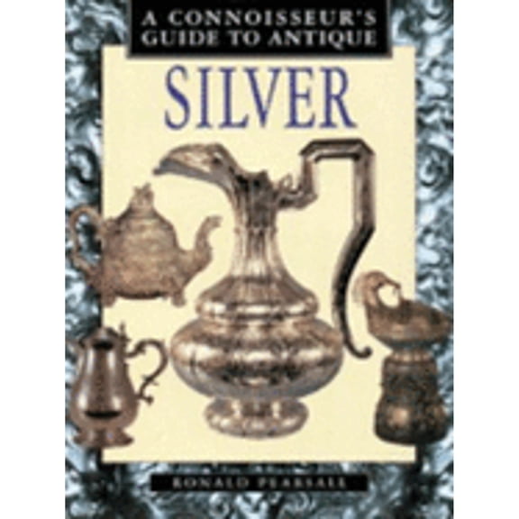 Silver (Hardcover) by Ronald Pearsall