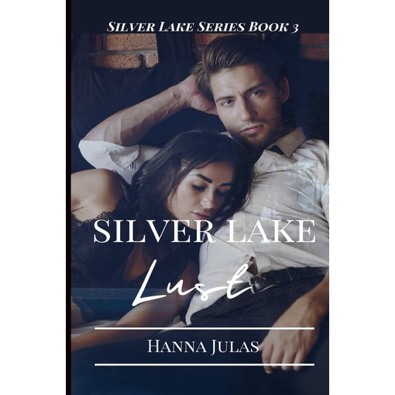 Silver Lake: Lust