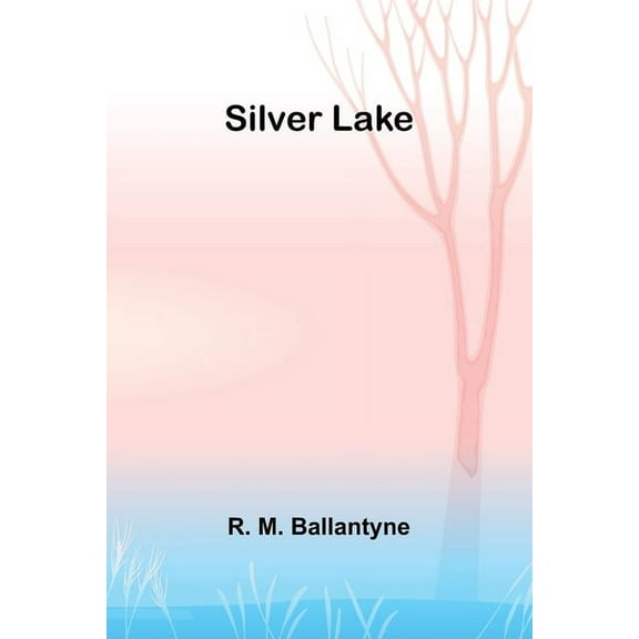 Silver Lake, (Paperback)