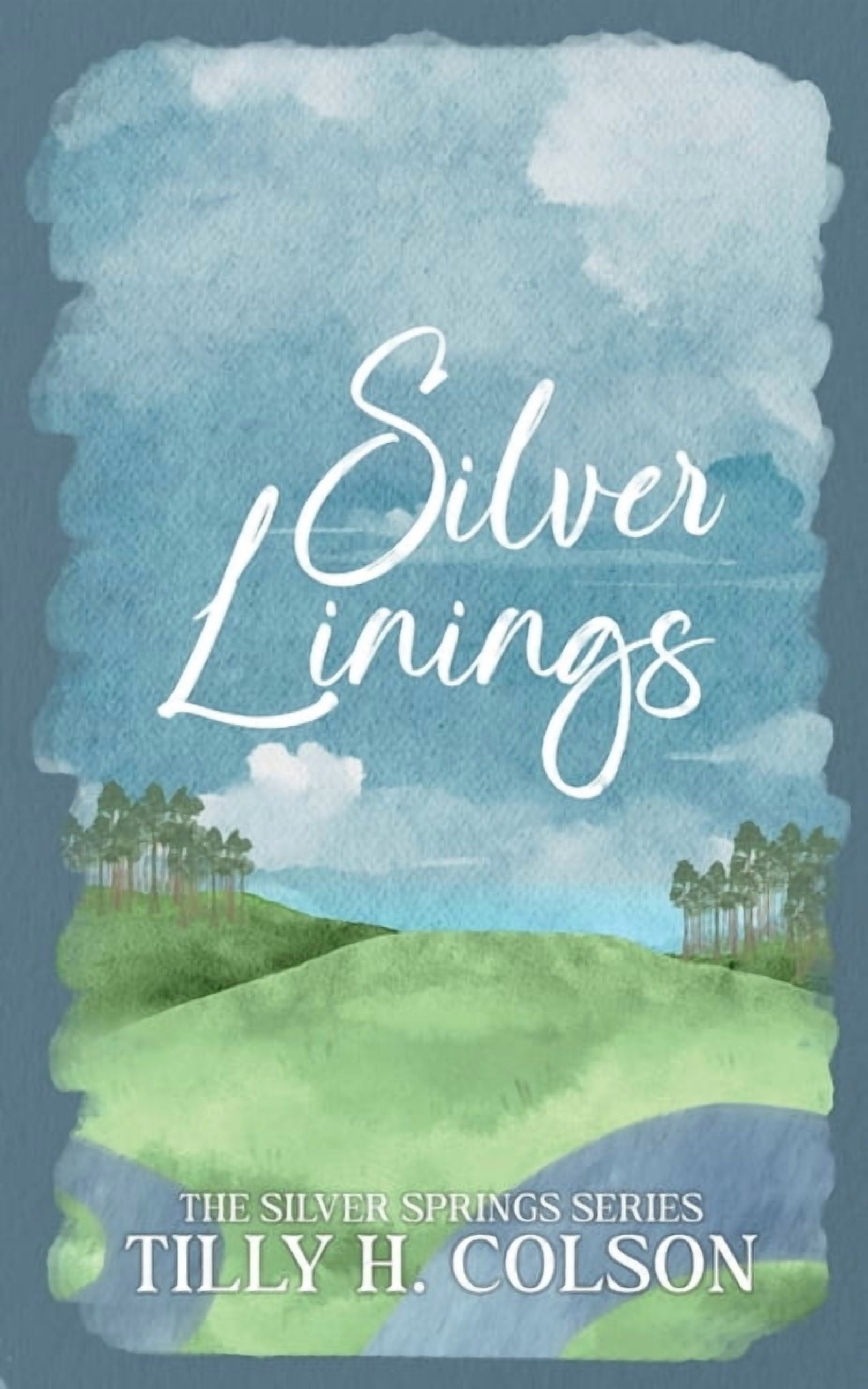 Silver Linings: The Silver Springs Series Book 1, (Paperback)