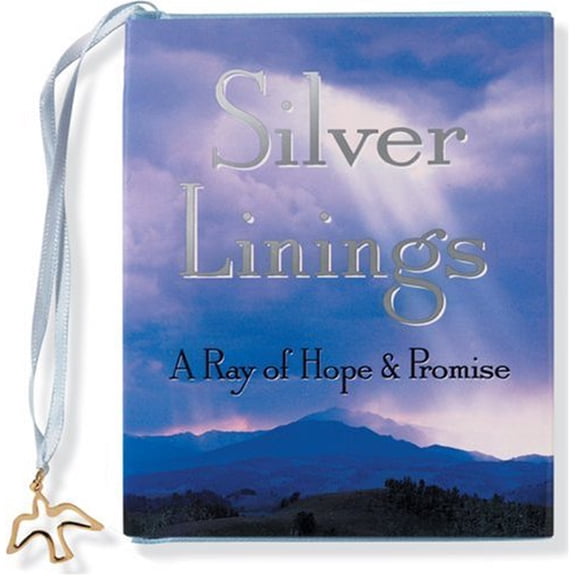 Pre-Owned Silver Linings: A Ray of Hope & Promise (Mini Book, Scripture) (Charming Petites Series) (Hardcover) 0880884312 9780880884310