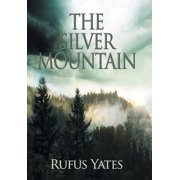 The Silver Mountain Hardcover