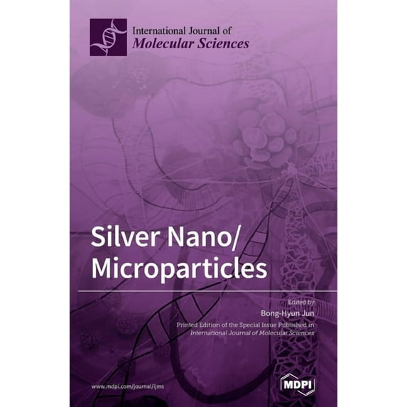 Silver Nano/Microparticles, (Hardcover)