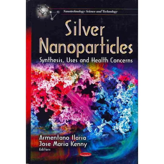 Silver Nanoparticles : Synthesis, Uses and Health Concerns