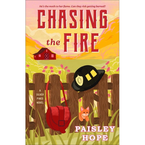 Chasing the Fire: A Silver Pines Novel (Paperback)