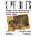 thumbnail image 1 of Pre-Owned Silver Rights: The story of the Carter family's brave decision to send their children to an all-white school and claim their civil rights (Paperback) 0156004798 9780156004794, 1 of 1