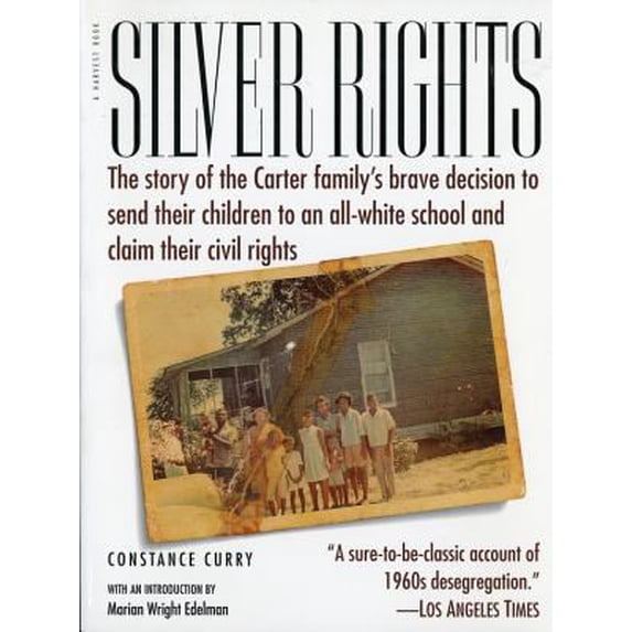 Pre-Owned Silver Rights: The story of the Carter family's brave decision to send their children to an all-white school and claim their civil rights (Paperback) 0156004798 9780156004794