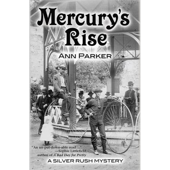Pre-Owned Silver Rush Mysteries (Hardcover): Mercury's Rise : A Silver Rush Mystery (Hardcover)