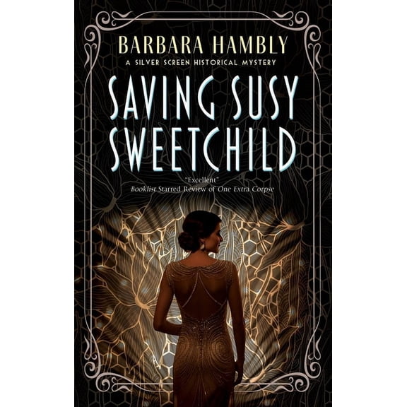 Silver Screen Historical Mystery Saving Susy Sweetchild, Book 3, (Paperback)