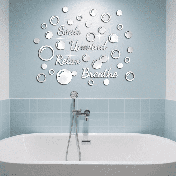Silver Soak Bubbles Sign Acrylic Mirror Wall Stickers 24.8x19.3inch for Bathroom Breathe Unwind Words Self-Adhesive Wall Decor Decals for Bedroom