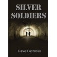 thumbnail image 1 of Silver Soldiers, (Paperback), 1 of 1