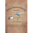 thumbnail image 1 of Silver Spoon Diaries: Family Memories (Paperback), 1 of 1