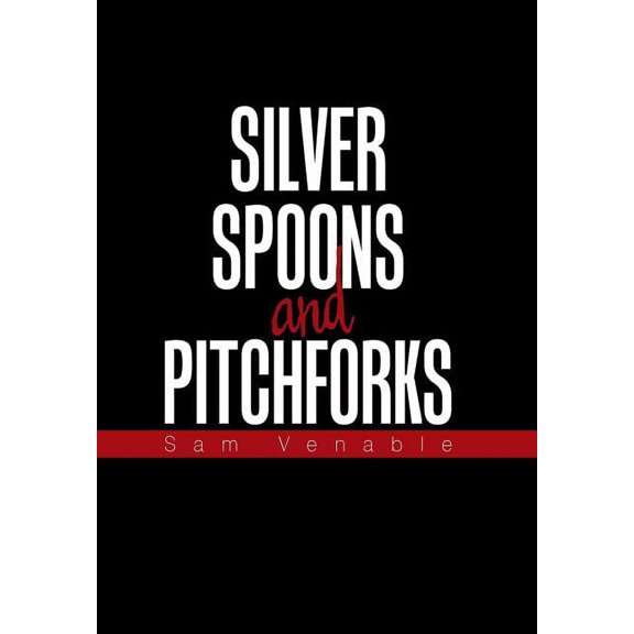 Silver Spoons and Pitchforks (Hardcover)