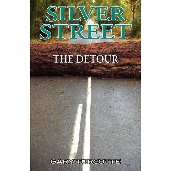 Silver Street: The Detour, (Paperback)