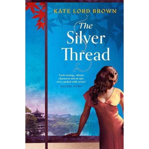 Kate Lord Brown The Silver Thread (Hardcover)