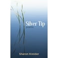 thumbnail image 1 of Silver Tip, (Paperback), 1 of 1