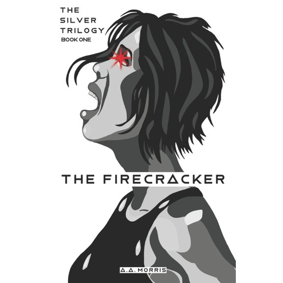Silver Trilogy The Firecracker, Book 1, (Paperback)