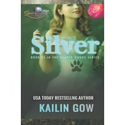 Wicked Woods Silver Wicked Woods #3, Book 3, Paperback