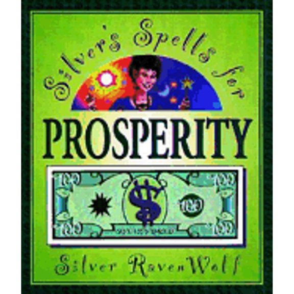 Pre-Owned Silver's Spells for Prosperity (Paperback) by Silver RavenWolf