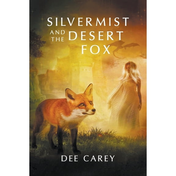 Silvermist and the Desert Fox, (Paperback)
