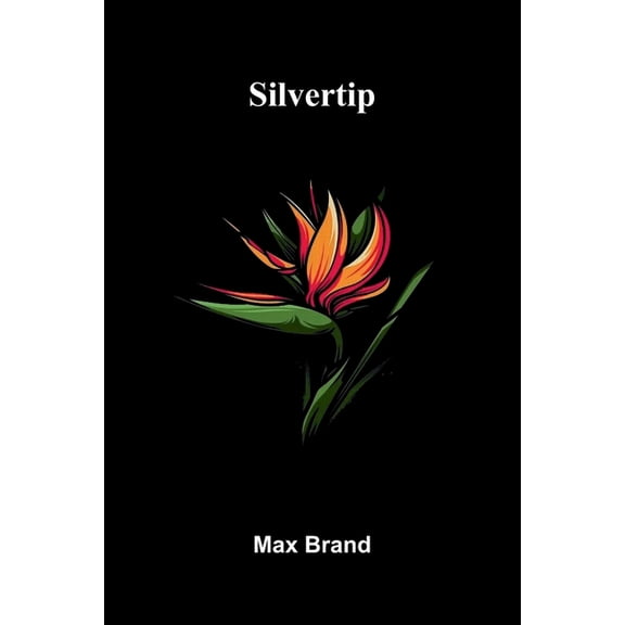 Silvertip, (Paperback)