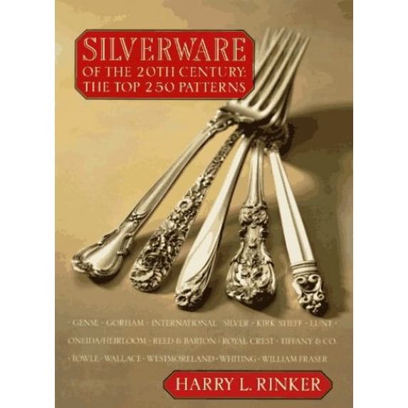 Pre-Owned Silverware of the 20th Century: The Top 250 Patterns (Paperback) 0676600867 9780676600865