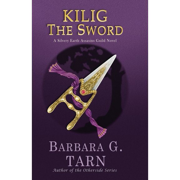Silvery Earth Kilig the Sword, (Paperback)