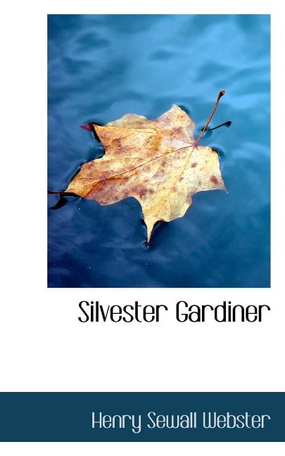 Silvester Gardiner (Paperback)