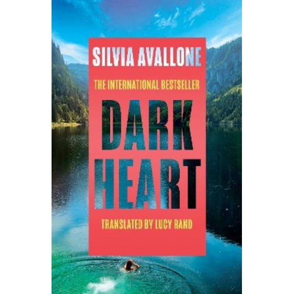 Silvia Avallone Dark Heart (Paperback)