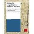 thumbnail image 1 of Silvia Dell'Ann Guida alla progettazione didattica inclusiva. Pluralizzare l'insegn (Paperback), 1 of 1