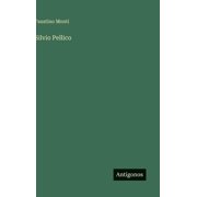 Silvio Pellico, Hardcover