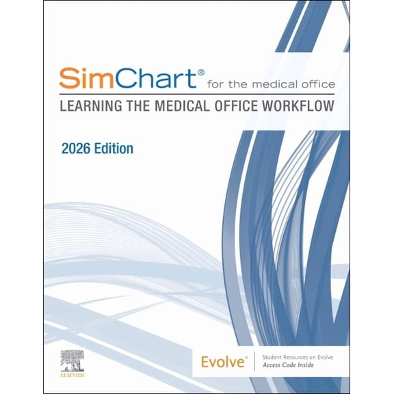 Simchart for the Medical Office: Learning the Medical Office Workflow - 2026 Edition, (Paperback)