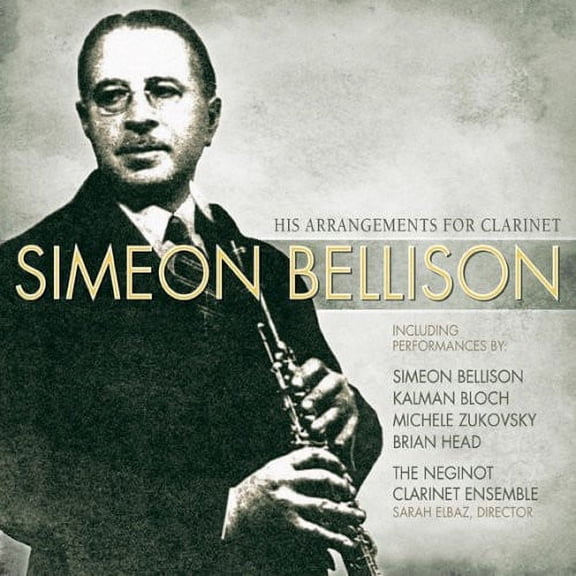 Simeon Bellison - Arrangements for Clarinet - Classical - CD