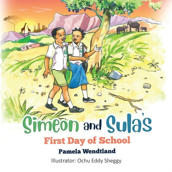 Simeon and Sula's First Day of School, (Paperback)