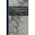 thumbnail image 1 of Simon Bolivar 'El Libertador' (Hardcover), 1 of 3