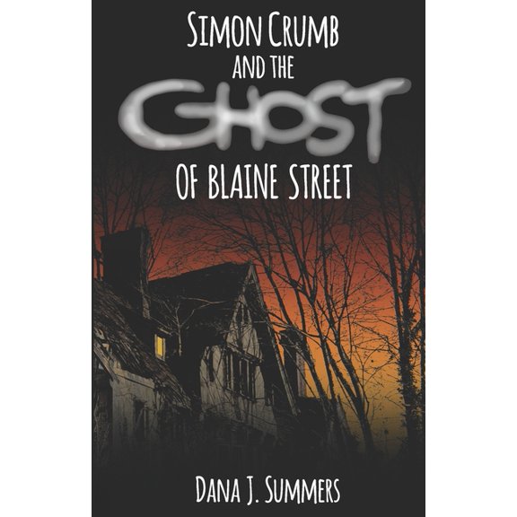 Simon Crumb and the Ghost of Blaine Street (Paperback)